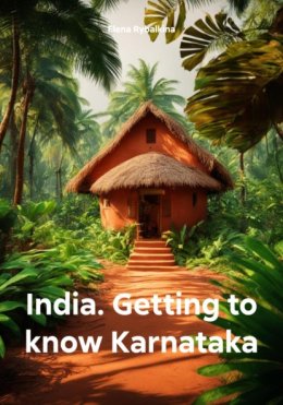 India. Getting to know Karnataka