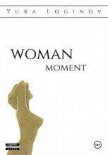 Woman moment