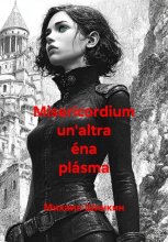 Misericordium un'altra éna plásma