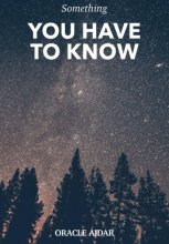 You have to know